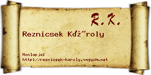 Reznicsek Károly névjegykártya